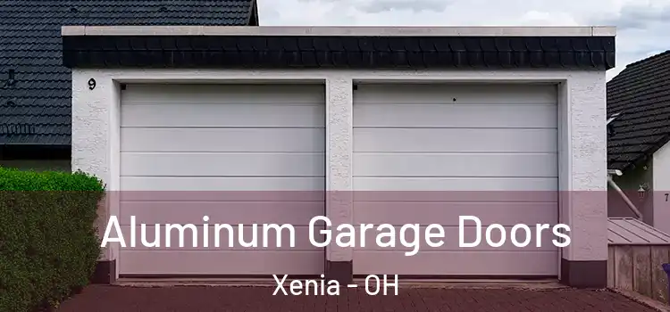  Aluminum Garage Doors Xenia - OH