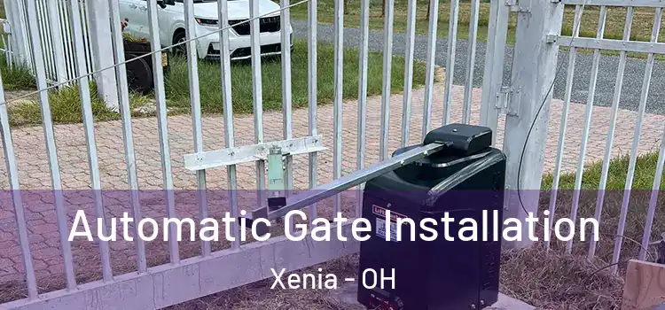 Automatic Gate Installation Xenia - OH
