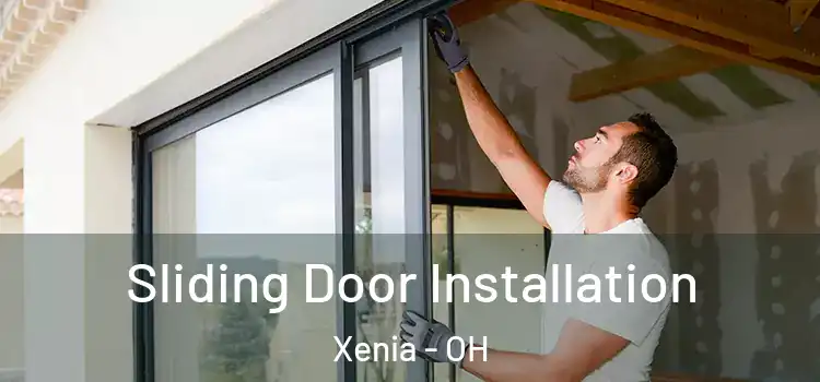 Sliding Door Installation Xenia - OH