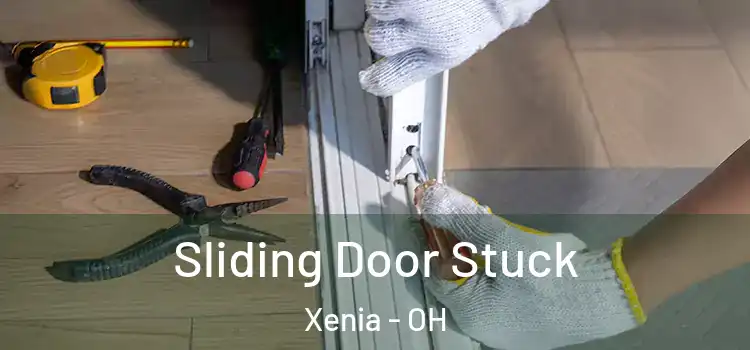  Sliding Door Stuck Xenia - OH